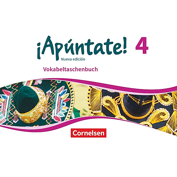 ¡Apúntate! - Spanisch als 2. Fremdsprache - Ausgabe 2016 - Band 4