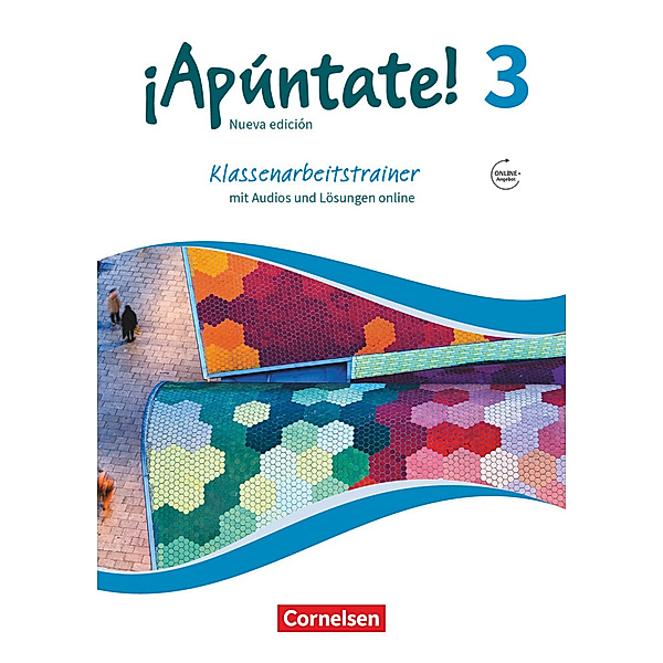 ¡Apúntate! - Spanisch als 2. Fremdsprache - Ausgabe 2016 - Band 3.Bd.3