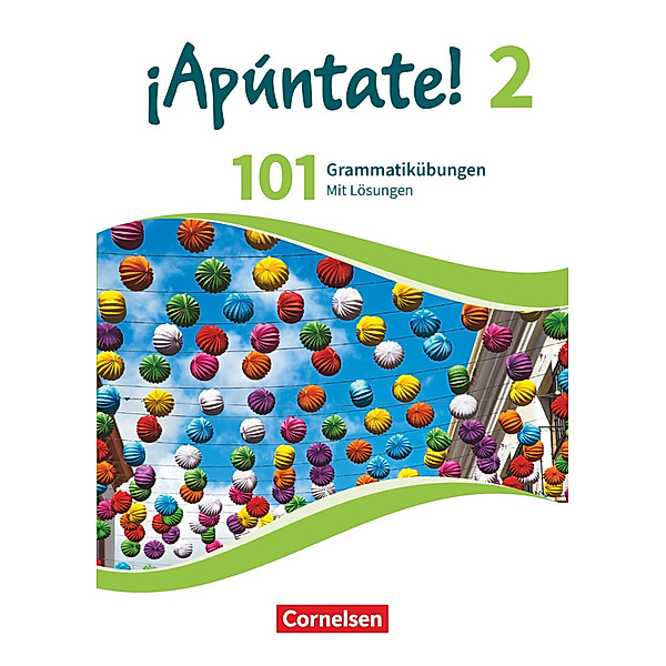 ¡Apúntate! - Spanisch als 2. Fremdsprache - Ausgabe 2016 - Band 2.Bd.2
