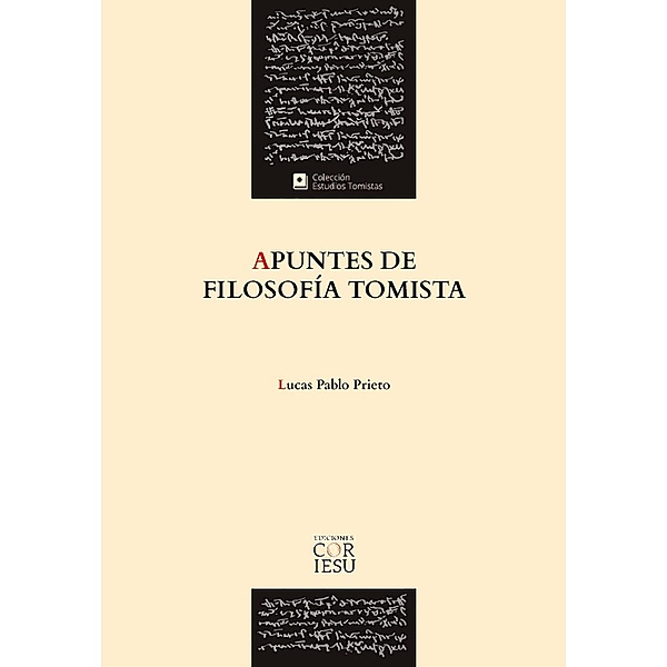 Apuntes de filosofia tomista, Lucas P. Prieto Sánchez