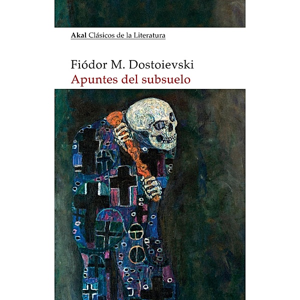 Apuntes del subsuelo / Clásicos de la Literatura Bd.447, Fiodor M. Dostoievski