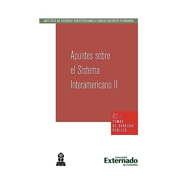 Apuntes sobre el sistema Interamericano II, Varios Autores