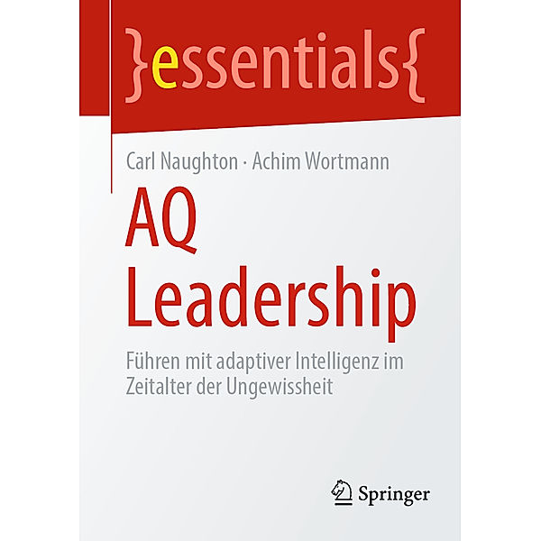 AQ Leadership, Carl Naughton, Achim Wortmann