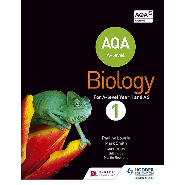 AQA A Level Biology Student Book 1 / AQA A level Science Bd.22, Pauline Lowrie, Mark Smith