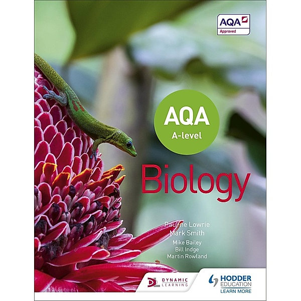 AQA A Level Biology (Year 1 and Year 2), Pauline Lowrie, Mark Smith