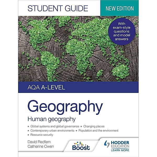 AQA A-level Geography Student Guide 2: Human Geography, David Redfern, Catherine Owen