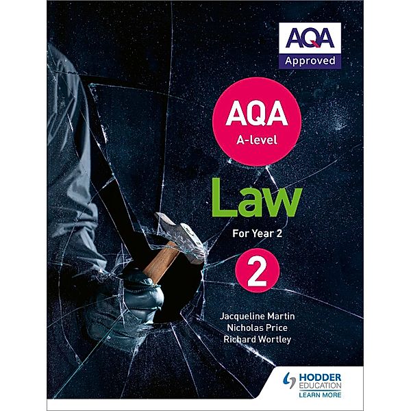 AQA A-level Law for Year 2, Jacqueline Martin, Richard Wortley, Nicholas Price