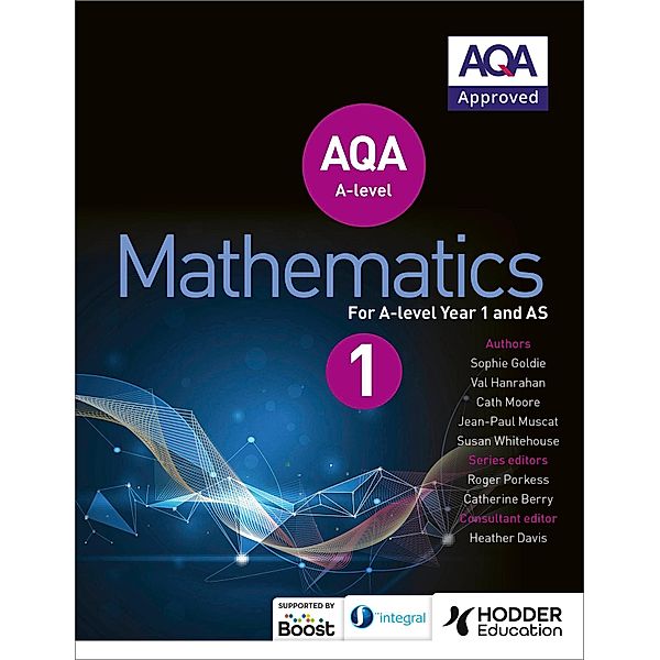 AQA A Level Mathematics Year 1 (AS), Sophie Goldie, Susan Whitehouse, Val Hanrahan, Cath Moore, Jean-Paul Muscat