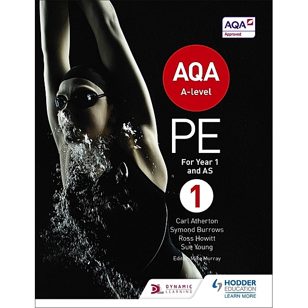 AQA A-level PE Book 1, Carl Atherton, Symond Burrows, Ross Howitt, Sue Young
