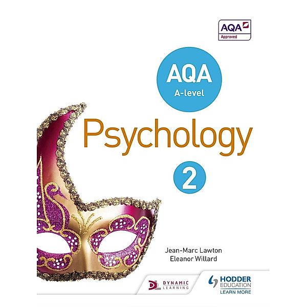 AQA A-level Psychology Book 2 / Hodder Education, Jean-Marc Lawton, Eleanor Willard