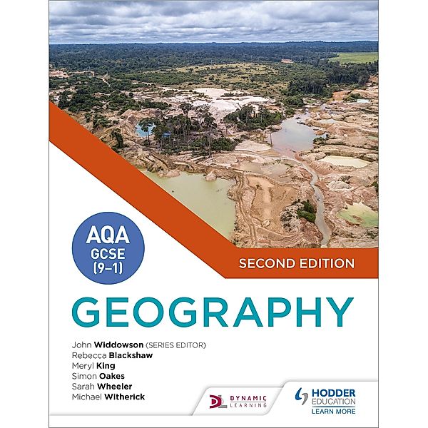 AQA GCSE (9-1) Geography Second Edition, John Widdowson, Simon Oakes, Michael Witherick, Meryl King, Rebecca Blackshaw, Sarah Wheeler