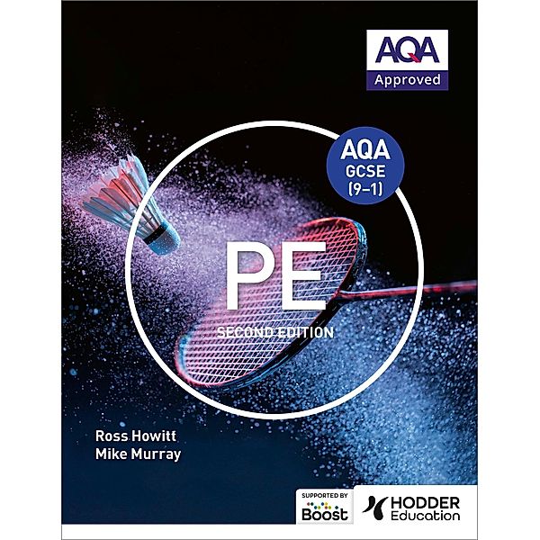 AQA GCSE (9-1) PE Second Edition, Ross Howitt, Mike Murray