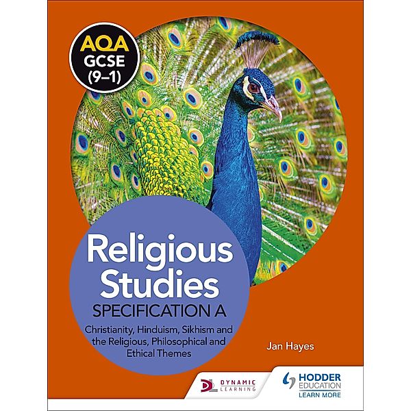 AQA GCSE (9-1) Religious Studies Specification A: Christianity, Hinduism, Sikhism and the Religious, Philosophical and Ethical Themes, Jan Hayes