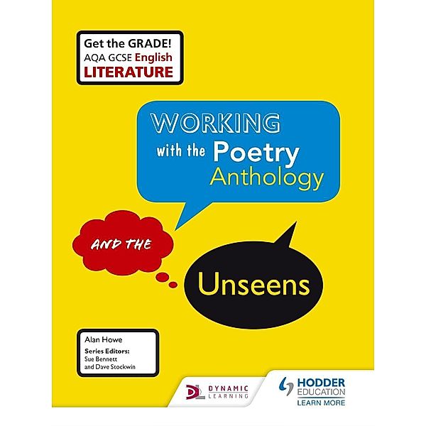 AQA GCSE English Literature Working with the Poetry Anthology and the Unseens Student Book / Hodder Education, Alan Howe