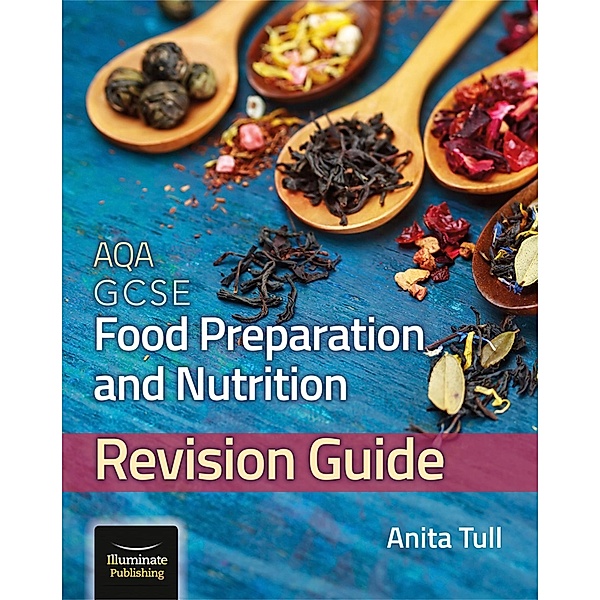AQA GCSE Food Preparation & Nutrition: Revision Guide, Anita Tull