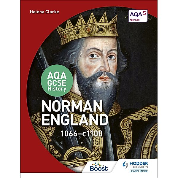 AQA GCSE History: Norman England, 1066-1100, Helena Clarke