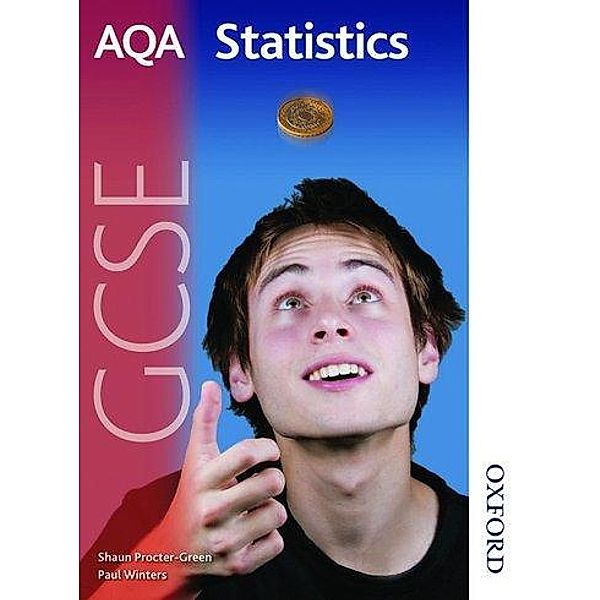 AQA GCSE Statistics, Shaun Procter-Green, Paul Winters