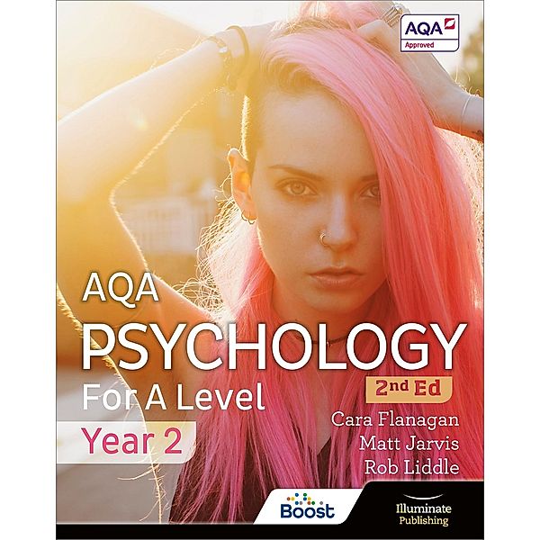 AQA Psychology for A Level Year 2 Student Book: 2nd Edition, Cara Flanagan, Matt Jarvis, Rob Liddle