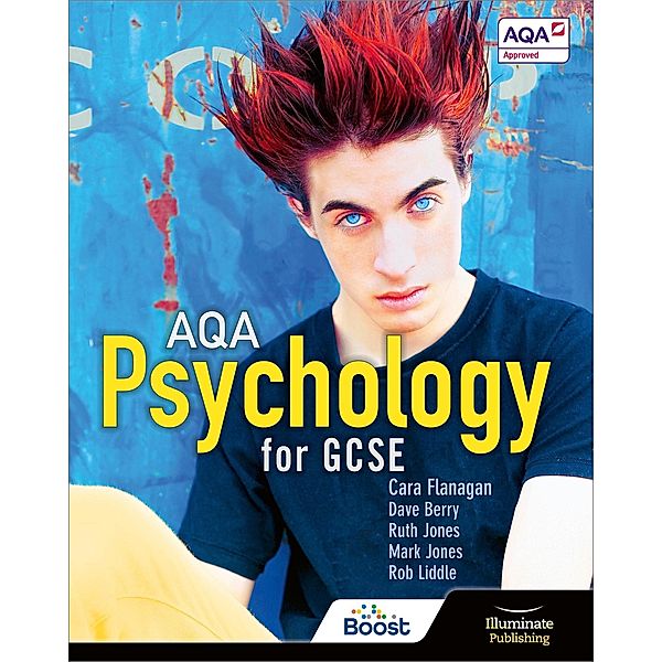 AQA Psychology for GCSE: Student Book, Cara Flanagan, Dave Berry, Mark Jones, Rob Liddle, Ruth Jones