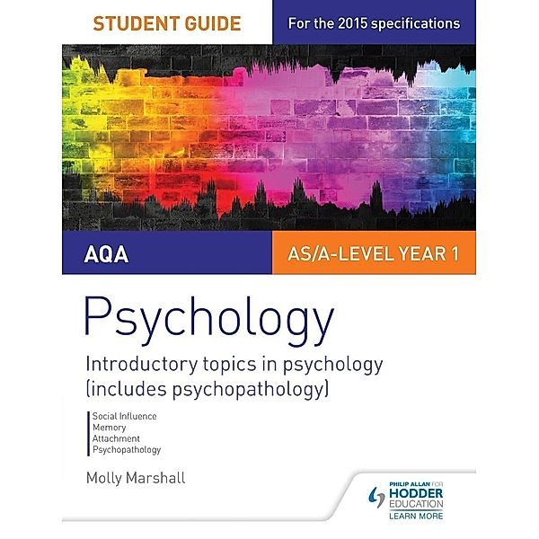 AQA Psychology Student Guide 1: Introductory topics in psychology (includes psychopathology) / Philip Allan, Molly Marshall