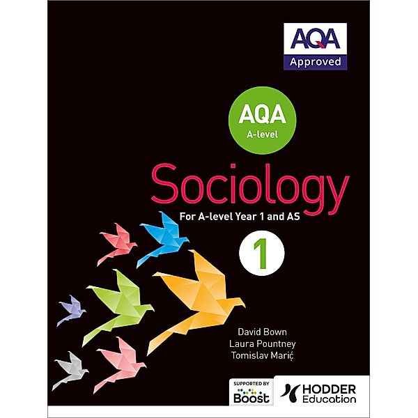 AQA Sociology for A-level Book 1, David Bown, Laura Pountney, Tomislav Maric