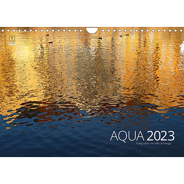 Aqua 2023 Fotografien von Mio Schweiger (Wandkalender 2023 DIN A4 quer), Mio Schweiger