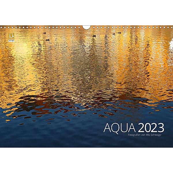 Aqua 2023 Fotografien von Mio Schweiger (Wandkalender 2023 DIN A3 quer), Mio Schweiger