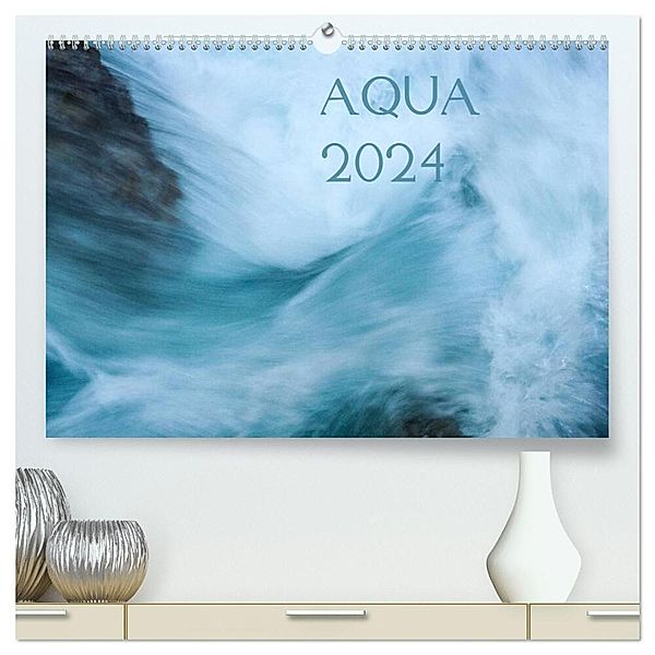 AQUA 2024 (hochwertiger Premium Wandkalender 2024 DIN A2 quer), Kunstdruck in Hochglanz, Katja Jentschura