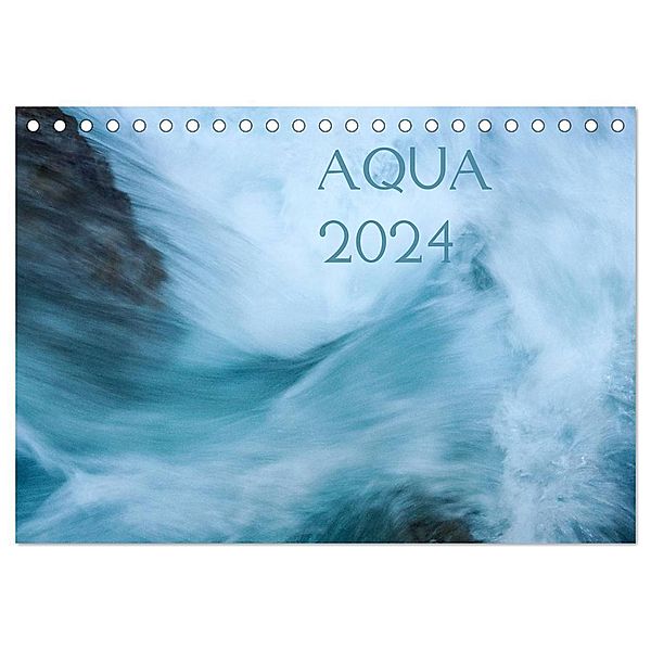 AQUA 2024 (Tischkalender 2024 DIN A5 quer), CALVENDO Monatskalender, Katja Jentschura