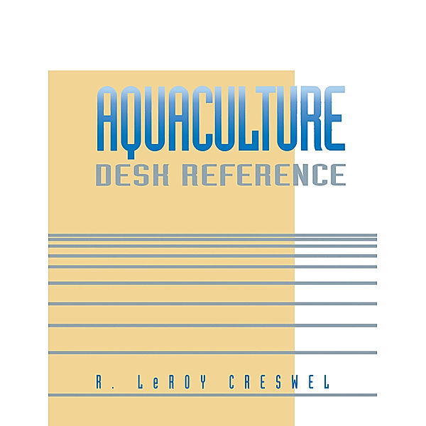 Aquaculture Desk Reference, R. Creswell
