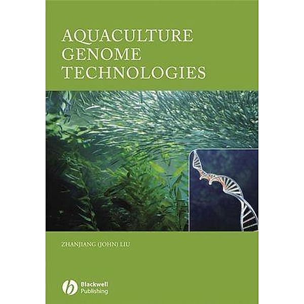 Aquaculture Genome Technologies, Zhanjiang (John) Liu