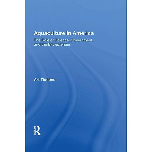 Aquaculture In America, Art Tiddens
