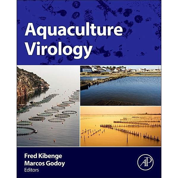Aquaculture Virology, Fred Kibenge