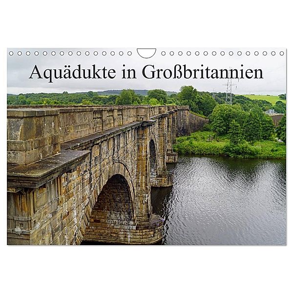 Aquädukte in Grossbritannien (Wandkalender 2024 DIN A4 quer), CALVENDO Monatskalender, Babett Paul - Babett's Bildergalerie