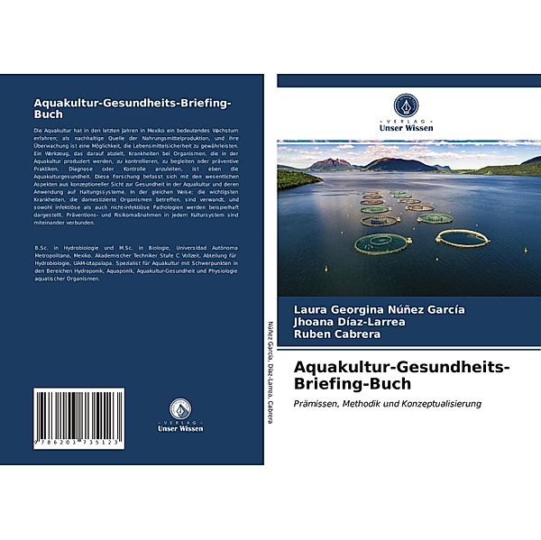 Aquakultur-Gesundheits-Briefing-Buch, Laura Georgina Núñez García, Jhoana Díaz-Larrea, Rubén Cabrera