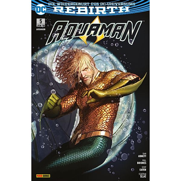 Aquaman - Bd. 5 (2. Serie): Unterwelt / Aquaman Bd.5, Abnett Dan