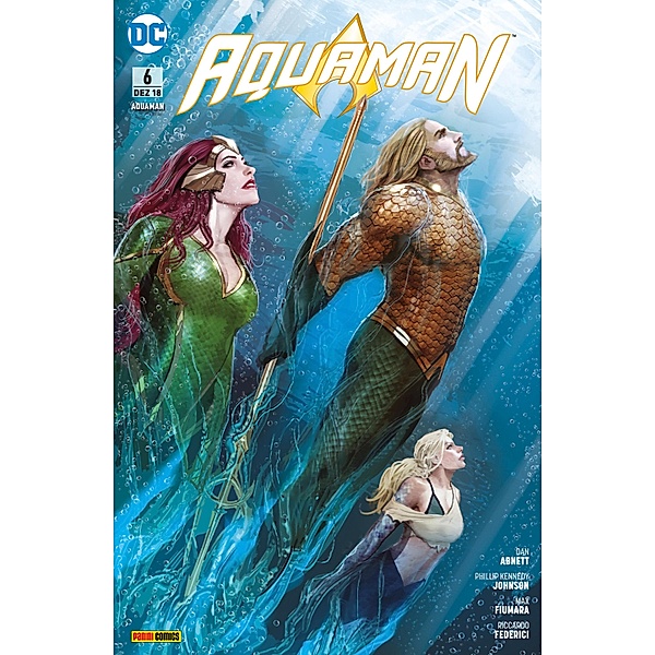 Aquaman - Bd. 6 (2. Serie): Die Krone muss fallen / Aquaman Bd.6, Abnett Dan