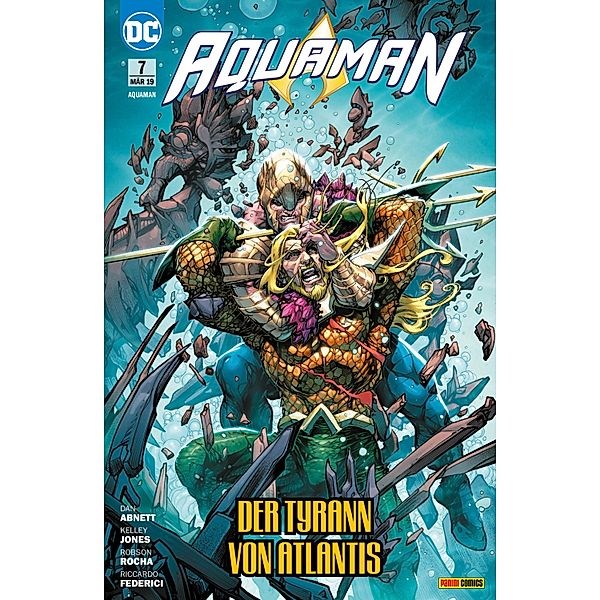 Aquaman - Bd. 7 (2. Serie): Der Tyrann von Atlantis / Aquaman Bd.7, Abnett Dan