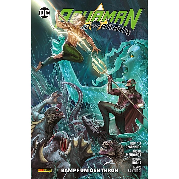 Aquaman - Held von Atlantis  - Bd. 4: Kampf um den Thron / Aquaman - Held von Atlantis Bd.4, DeConnick Kelly Sue
