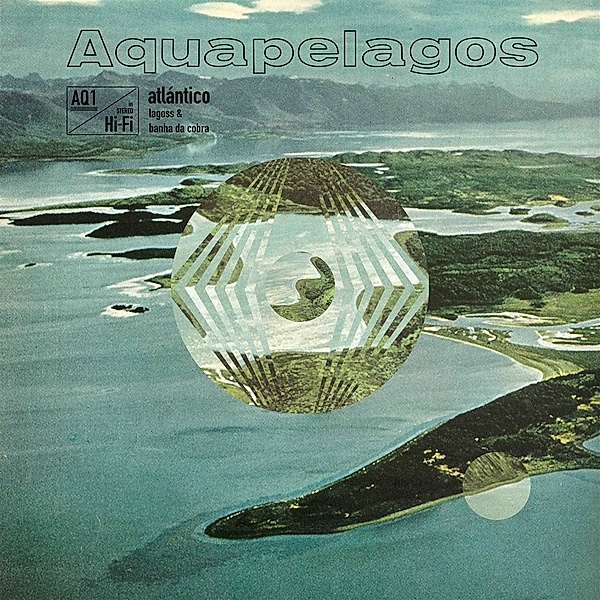 Aquapelagos Vol.1 Atlantico (Vinyl), Lagoss, Banha Da Cobra