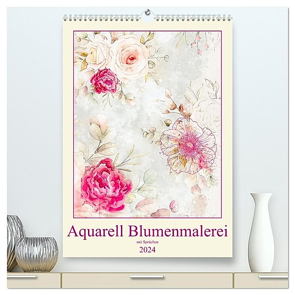 Aquarell Blumenmalerei mit Sprüchen (hochwertiger Premium Wandkalender 2024 DIN A2 hoch), Kunstdruck in Hochglanz, Kavodedition Marena Camadini Switzerland