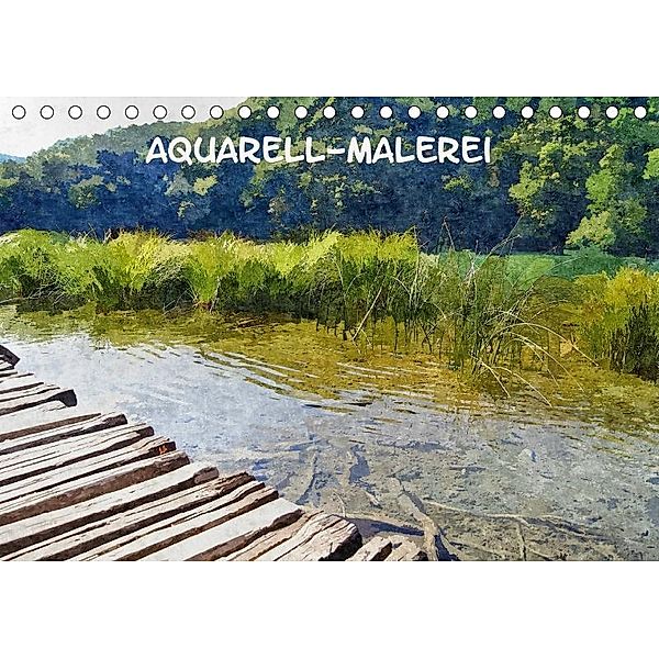 Aquarell-Malerei Kalender (Tischkalender 2017 DIN A5 quer), Helmut Schneller