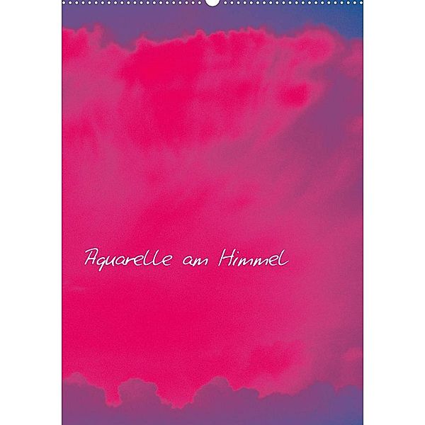 Aquarelle am Himmel (Wandkalender 2023 DIN A2 hoch), Eike Winter