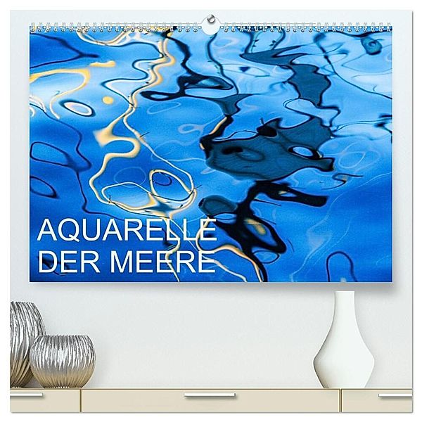 Aquarelle der Meere (hochwertiger Premium Wandkalender 2024 DIN A2 quer), Kunstdruck in Hochglanz, reinhard sock