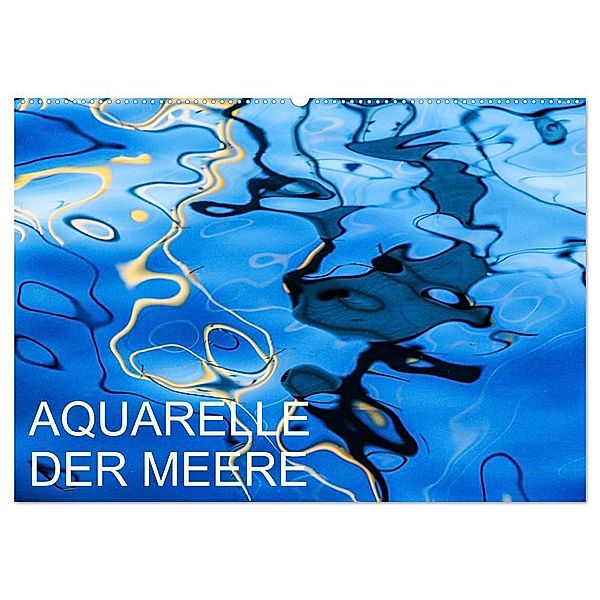 Aquarelle der Meere (Wandkalender 2024 DIN A2 quer), CALVENDO Monatskalender, reinhard sock