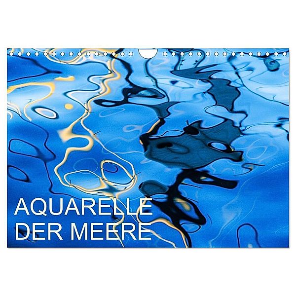 Aquarelle der Meere (Wandkalender 2024 DIN A4 quer), CALVENDO Monatskalender, reinhard sock