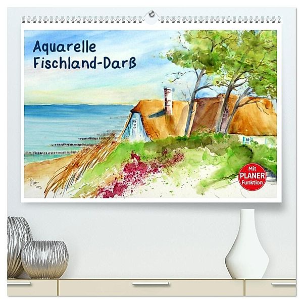 Aquarelle - Fischland-Darß (hochwertiger Premium Wandkalender 2024 DIN A2 quer), Kunstdruck in Hochglanz, Brigitte Dürr