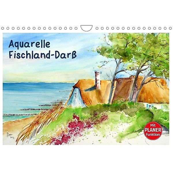 Aquarelle - Fischland-Darß (Wandkalender 2023 DIN A4 quer), Brigitte Dürr