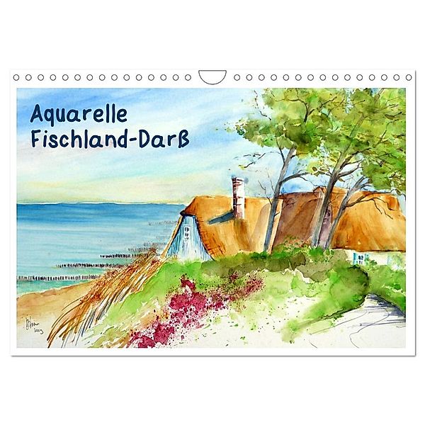 Aquarelle - Fischland-Darß (Wandkalender 2024 DIN A4 quer), CALVENDO Monatskalender, Brigitte Dürr