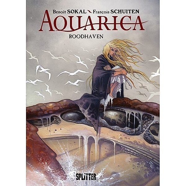 Aquarica - Roodhaven, François Schuiten, Benoît Sokal